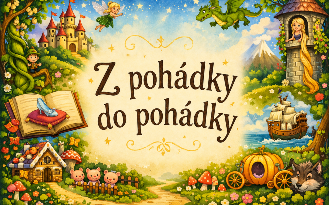 Z pohádky do pohádky